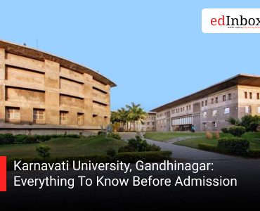 Karnavati University, Gandhinagar: Everything To Know Before Admission