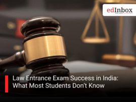 Law Entrance Exam Success in India: What Most Students Don’t Know