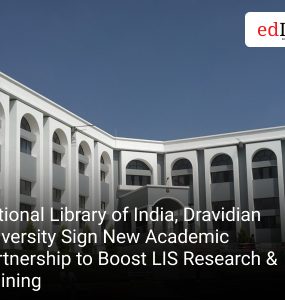 National Library of India, Dravidian University Sign New Academic Partnership to Boost LIS Research & Training