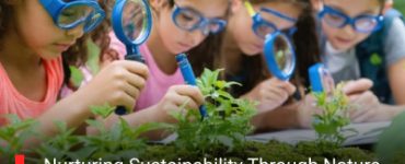Nurturing Sustainability Through Nature-Based Learning