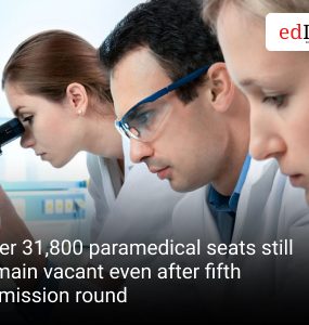 Over 31,800 paramedical seats still remain vacant even after fifth admission round