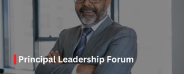 Principal Leadership Forum