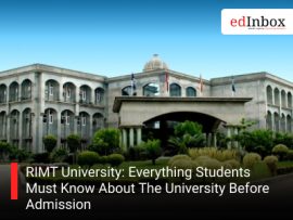 RIMT University: Everything Students Must Know About The University Before Admission