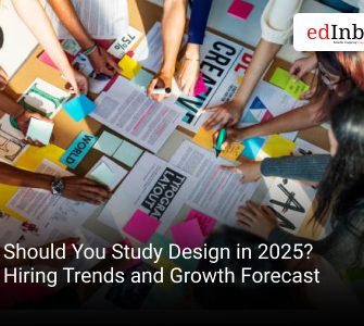 Should You Study Design in 2025? Hiring Trends and Growth Forecast