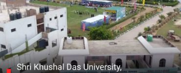 Shri Khushal Das University, Hanumangarh: Everything Students Must Know Before Admission