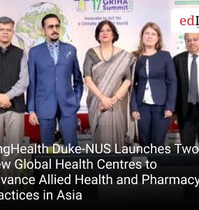 SingHealth Duke-NUS Launches Two New Global Health Centres to Advance Allied Health and Pharmacy Practices in Asia