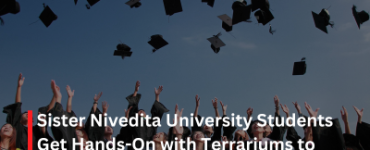 Sister Nivedita University Students Get Hands-On with Terrariums to Boost Sustainability Awareness