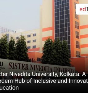 Sister Nivedita University, Kolkata: A Modern Hub of Inclusive and Innovative Education