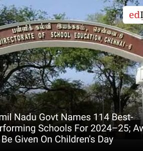Tamil Nadu Govt Names 114 Best-Performing Schools For 2024–25; Awards To Be Given On Children's Day