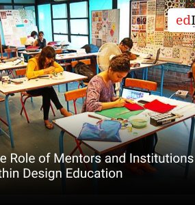 The Role of Mentors and Institutions within Design Education