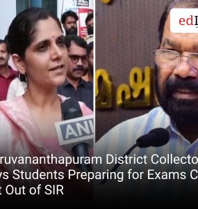Thiruvananthapuram District Collector Says Students Preparing for Exams Can Opt Out of SIR