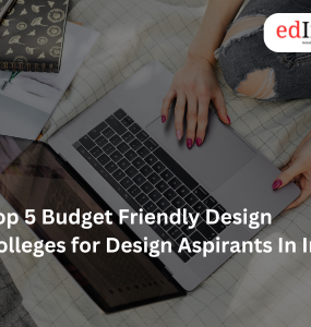 Top 5 Budget Friendly Design Colleges for Design Aspirants In India