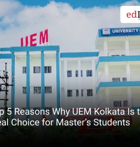 Top 5 Reasons Why UEM Kolkata Is the Ideal Choice for Master’s Students