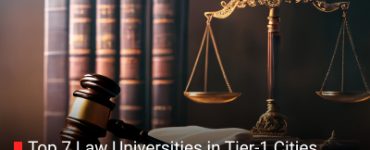 Top 7 Law Universities in Tier-1 Cities