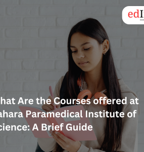 What Are the Courses offered at Sahara Paramedical Institute of Science: A Brief Guide