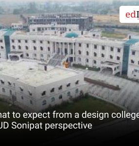 What to expect from a design college: WUD Sonipat perspective