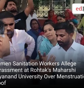 Women Sanitation Workers Allege Harassment at Rohtak's Maharshi Dayanand University Over Menstruation Proof