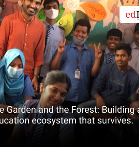 The Garden and the Forest: Building an education ecosystem that survives.