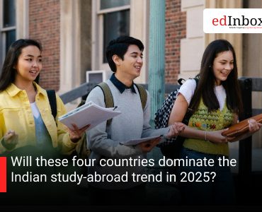 Will these four countries dominate the Indian study-abroad trend in 2025?
