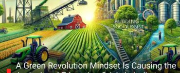 A Green Revolution Mindset Is Causing the Agricultural Education Crisis in India to Hold Back Modern Agricultural Development