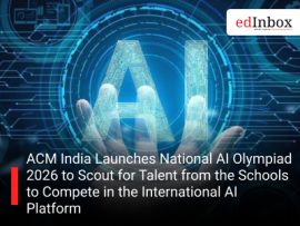 ACM India Launches National AI Olympiad 2026 to Scout for Talent from the Schools to Compete in the International AI Platform