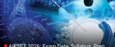 AIFSET 2026: Exam Date, Syllabus, Prep Tips & More