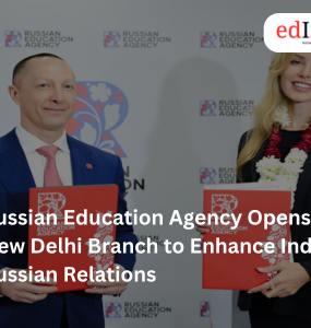 Russian Education Agency Opens New Delhi Branch to Enhance Indo-Russian Relations