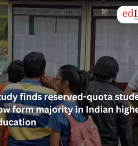 Study finds reserved-quota students now form majority in Indian higher education