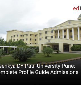 Ajeenkya DY Patil University Pune: Complete Profile Guide Admissions