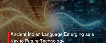 Ancient Indian Language Emerging as a Key to Future Technology