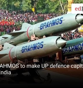 BRAHMOS to make UP defence capital of India