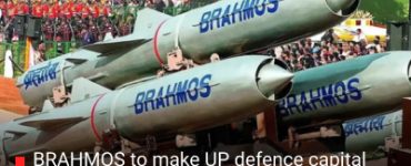 BRAHMOS to make UP defence capital of India