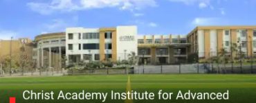 Christ Academy Institute for Advanced Studies (CAIAS) Bangalore: Complete University Profile 2025