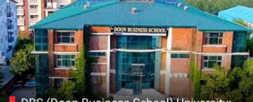 DBS (Doon Business School) University: Everything Students Need To Know Before Admission