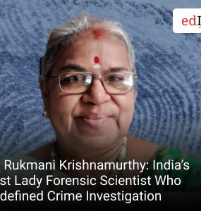 Dr. Rukmani Krishnamurthy: India’s First Lady Forensic Scientist Who Redefined Crime Investigation