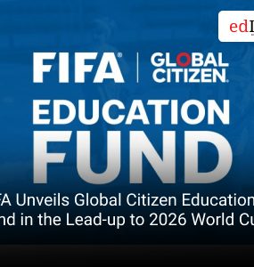 FIFA Unveils Global Citizen Education Fund in the Lead-up to 2026 World Cup