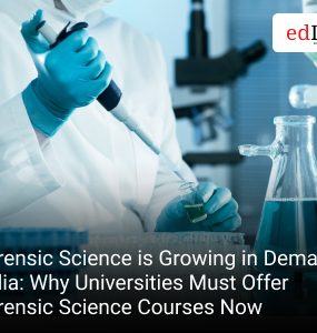 Forensic Science is Growing in Demand in India: Why Universities Must Offer Forensic Science Courses Now