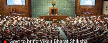 Govt to bring Viksit Bharat Shiksha Adhishthan Bill in the Parliament