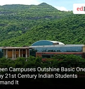 Green Campuses Outshine Basic Ones: Why 21st Century Indian Students Demand It