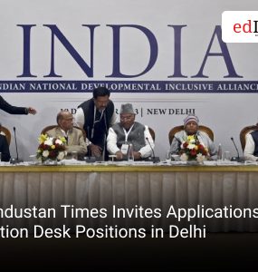 Hindustan Times Invites Applications for Nation Desk Positions in Delhi