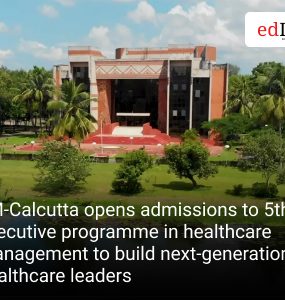 IIM-Calcutta opens admissions to 5th executive programme in healthcare management to build next-generation healthcare leaders