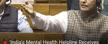'India's Mental Health Helpline Receives Nearly 2 Calls a Minute,' Govt Tells Parliament