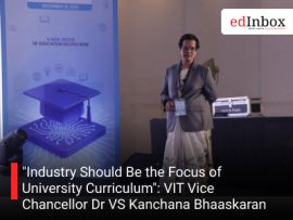 Industry Should Be the Focus of University Curriculum": VIT Vice Chancellor Dr VS Kanchana Bhaaskaran