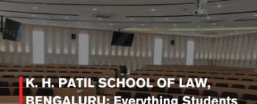 K. H. PATIL SCHOOL OF LAW, BENGALURU: Everything Students Must Know Before Admission