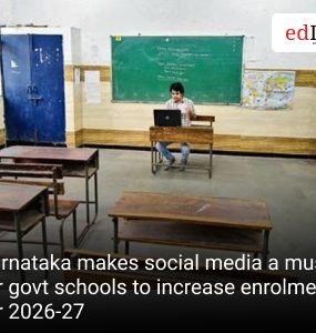 Karnataka makes social media a must for govt schools to increase enrolment for 2026-27