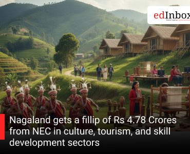 Nagaland gets a fillip of Rs 4.78 Crores from NEC in culture, tourism, and skill development sectors