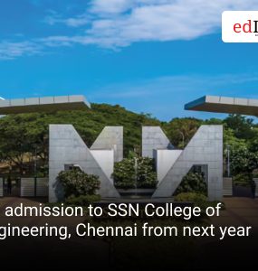 No admission to SSN College of Engineering, Chennai from next year