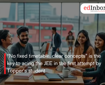 No fixed timetable, clear concepts” is the key to acing the JEE in the first attempt by Topper’s student