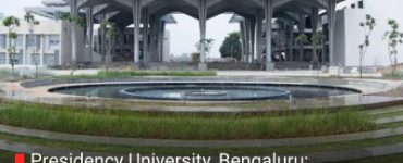 Presidency University, Bengaluru: Everything Students Must Know Before Admission