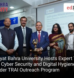 Rayat Bahra University Hosts Expert Talk on Cyber Security and Digital Hygiene under TRAI Outreach Program